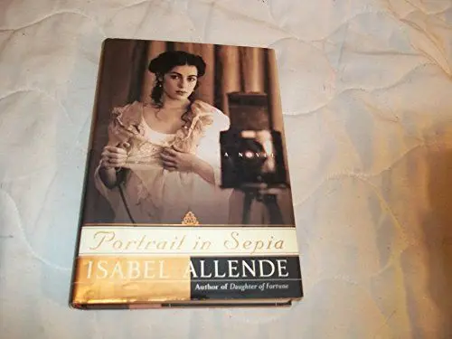 Produktbild: Portrait in Sepia: An Epic Historical Novel of Memory, Betrayal, and Solitude in 19th-Century Chile―Get Lost in the Pages of This Captivating Summer Read
