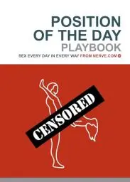 Produktbild: Position of the Day Playbook: Sex Every Day in Every Way (Nerve)