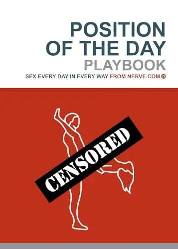 Produktbild: Position of the Day Playbook: Sex Every Day in Every Way (Nerve)