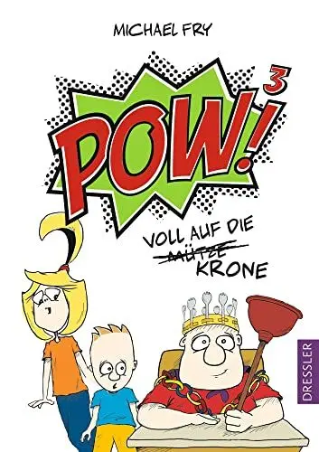 Produktbild: POW! 3. Voll auf die Mütze/Krone
