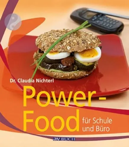 Produktbild: Power-Food für Schule und Büro: Viel Energie für zwischendurch (Inspiration Kochen)