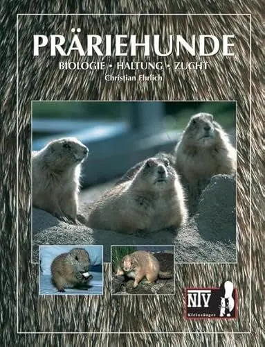 Produktbild: Präriehunde: Biologie, Haltung, Zucht (Fachliteratur Kleinsäuger)