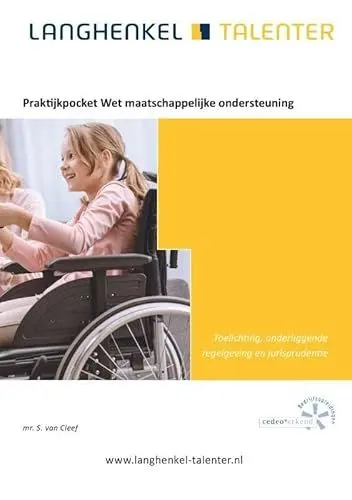 Produktbild: Praktijkpocket Wet maatschappelijke ondersteuning: Toelichting, onderliggende regelgeving en jurisprudentie