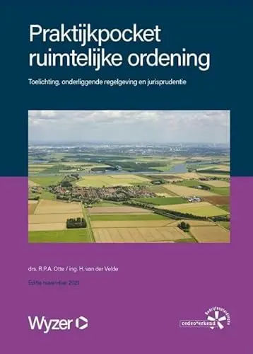 Produktbild: Praktijkpocket ruimtelijke ordening: Toelichting, onderliggende regelgeving en jurisprudentie