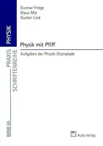 Produktbild: Praxis Physik / Physik mit Pfiff: Aufgaben der Physik-Olympiade, Band 65