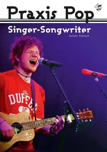 Produktbild: Praxis Pop: Singer-Songwriter, Schülerheft (Mindestmenge 10 Ex)