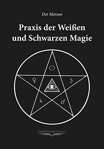 Produktbild: Praxis der weissen und schwarzen Magie