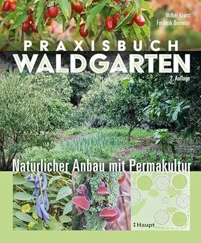 Produktbild: Praxisbuch Waldgarten: Natürlicher Anbau mit Permakultur