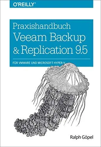 Produktbild: Praxishandbuch Veeam Backup & Replication 9.5: für VMware und Microsoft Hyper-V
