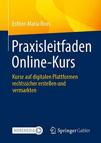Produktbild: Praxisleitfaden Online-Kurs: Kurse auf digitalen Plattformen rechtssicher erstellen und vermarkten