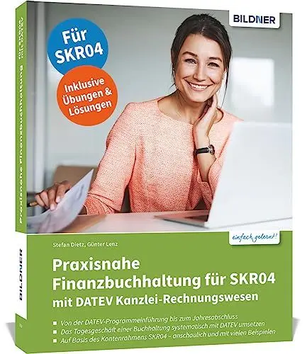 Produktbild: Praxisnahe Finanzbuchhaltung für SKR04 mit DATEV Kanzlei-Rechnungswesen: Das umfassende Lernbuch für Einsteiger