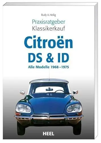Produktbild: Praxisratgeber Klassikerkauf: Citroën DS & ID. Alle Modelle 1968-1975