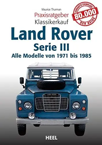 Produktbild: Praxisratgeber Klassikerkauf Land Rover: Alle Modelle von 1971 bis 1985 Serie III