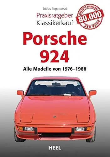 Produktbild: Praxisratgeber Klassikerkauf Porsche 924: Alle Modelle von 1976 bis 1988