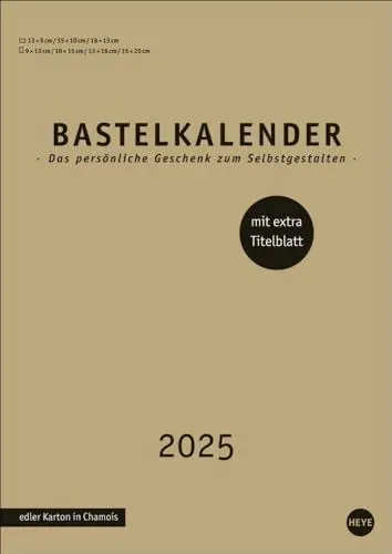 Produktbild: Premium-Bastelkalender gold A4 2025: Blanko-Kalender zum Basteln und Bemalen mit extra Titelblatt für eine persönliche Gestaltung. Foto- und Bastelkalender 2025. (Foto-/Bastelkalender Heye)