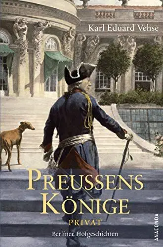 Produktbild: Preussens Könige Privat: Berliner Hofgeschichten