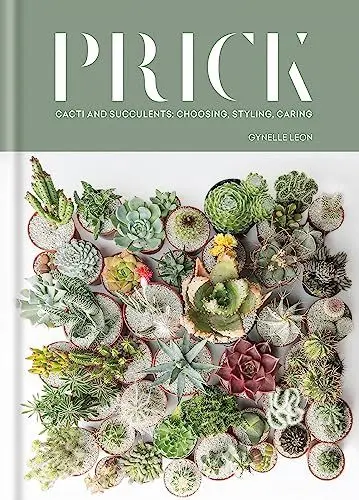 Produktbild: Prick: Cacti and Succulents: Choosing, Styling, Caring