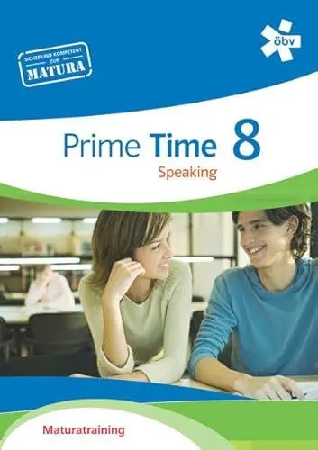Produktbild: Prime Time 8. Speaking, Maturatraining