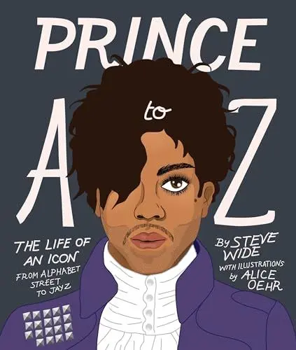 Produktbild: Prince A to Z: The life of an icon from Alphabet Street to Jay Z (A to Z Icons series)