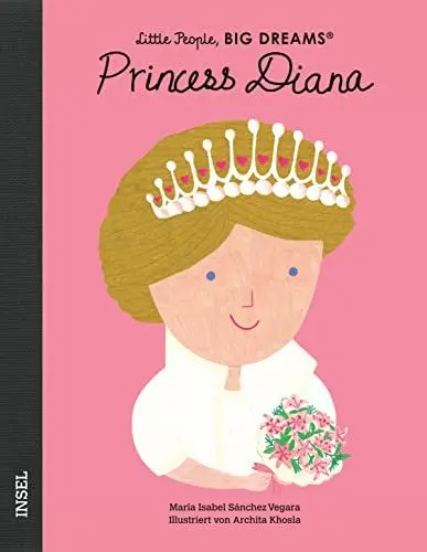 Produktbild: Princess Diana: Little People, Big Dreams. Deutsche Ausgabe | Kinderbuch ab 4 Jahre