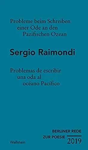 Produktbild: Probleme beim Schreiben einer Ode an den Pazifischen Ozean: Problemas de escribir una oda al océano Pacífico (Berliner Rede zur Poesie)