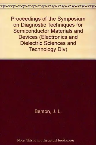 Produktbild: Proceedings of the Symposium on Diagnostic Techniques for Semiconductor Materials and Devices (Electronics and Dielectric Sciences and Technology Div)