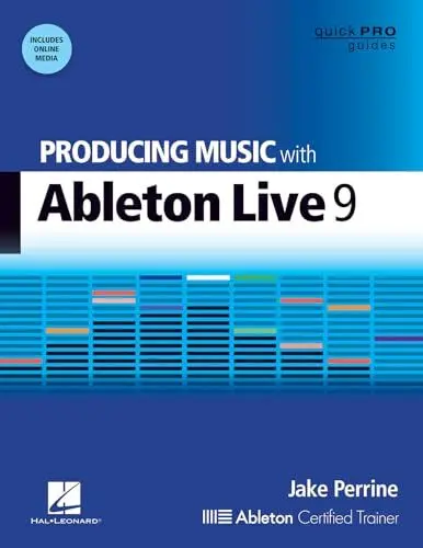 Produktbild: Producing Music With Ableton Live 9 (Quick Pro Guides)