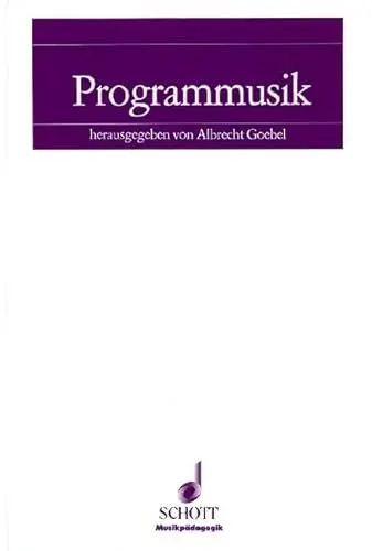 Produktbild: Programmmusik: Analytische Untersuchungen und didaktische Empfehlungen für den Musikunterricht in der Sekundarstufe (Musikpädagogik)