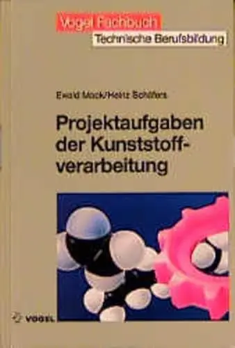 Produktbild: Projektaufgaben der Kunststoffverarbeitung