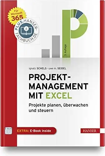 Produktbild: Projektmanagement mit Excel: Projekte planen, überwachen und steuern. Für Microsoft 365. Inkl. E-Book