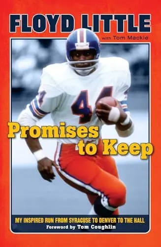 Produktbild: Promises to Keep: My Inspired Run from Syracuse to Denver to the Hall: My Inspired Run rom Syracuse to Denver to the Hall