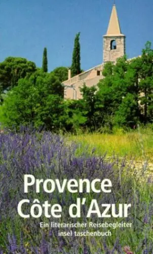 Produktbild: Provence /Côte d'Azur: Ein literarischer Reisebegleiter