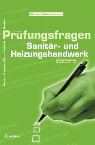 Produktbild: Prüfungsfragen Sanitär- und Heizungshandwerk: Mit Lösungen (Sanitär - Heizung - Klima)