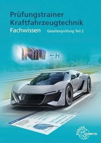 Produktbild: Prüfungstrainer Kraftfahrzeugtechnik Fachwissen: Gesellenprüfung Teil 2