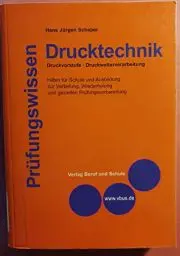 Produktbild: Prüfungswissen Drucktechnik (Druckerwissen): Lern- und Prüfungsbuch für Drucker und Mediengestalter (Print)