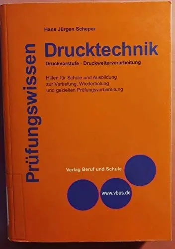 Produktbild: Prüfungswissen Drucktechnik (Druckerwissen): Lern- und Prüfungsbuch für Drucker und Mediengestalter (Print)