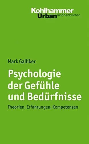 Produktbild: Psychologie der Gefühle und Bedürfnisse: Theorien, Erfahrungen, Kompetenzen (Urban-Taschenbücher, 631, Band 631)
