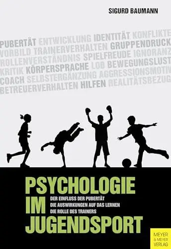 Produktbild: Psychologie im Jugendsport: Der Einfluss der Pubertät- Die Auswirkungen auf das Lernen - Die Rolle des Trainers