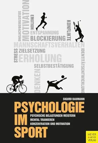 Produktbild: Psychologie im Sport: Psychische Belastungen meistern, mental trainieren, Konzentration und Motivation