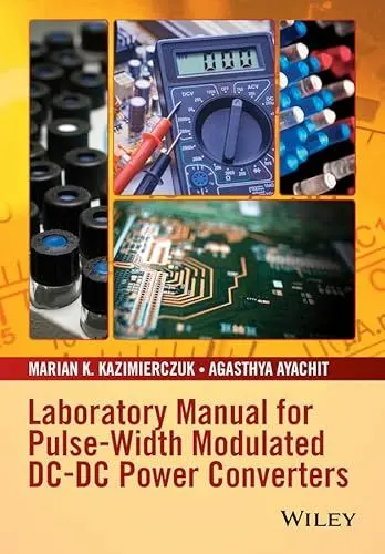 Produktbild: Laboratory Manual for Pulse-Width Modulated DC-DC Power Converters