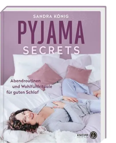 Produktbild: Pyjama Secrets: Abendroutinen und Wohlfühlrituale für guten Schlaf