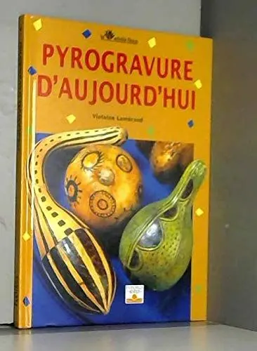 Produktbild: PYROGRAVURE D'AUJOURD'HUI