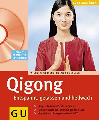 Produktbild: Qi Gong. Entspannt, gelassen und hellwach. Lust zum Üben