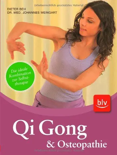 Produktbild: Qi Gong & Osteopathie: Die ideale Kombination zu Selbsttherapie