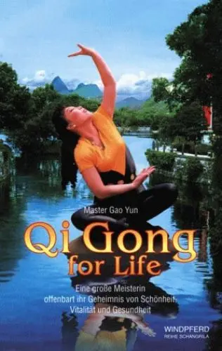 Produktbild: Qi Gong for Life. Eine große Meisterin offenbart ihr Geheimnis von Schönheit, Vitalität und Gesundheit