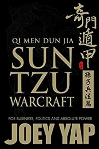Produktbild: Qi Men Dun Jia Sun Tzu Warcraft: For Business, Politics & Absolute Power