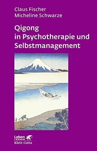 Produktbild: Qigong in Psychotherapie und Selbstmanagement (Leben Lernen 207)