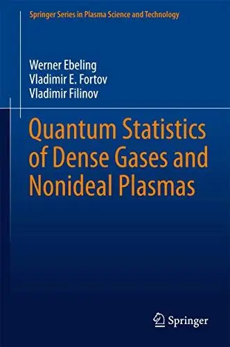 Produktbild: Quantum Statistics of Dense Gases and Nonideal Plasmas (Springer Series in Plasma Science and Technology)