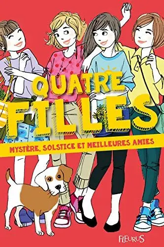 Produktbild: Quatre filles - Tome 6 - Mystère, solstice et meilleures amies