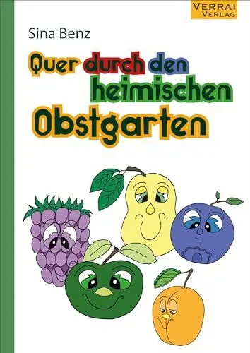 Produktbild: Quer durch den heimischen Obstgarten
